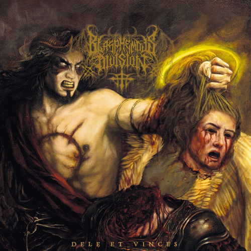 Blasphemous Division : Dele Et Vinces Blasphemous Division : Dele Et Vinces